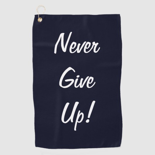 Geef nooit op! Motivatie golfhanddoek (Voorkant)