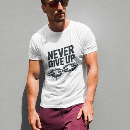 "Geef nooit op" Motivatie quote  keten T-shirt