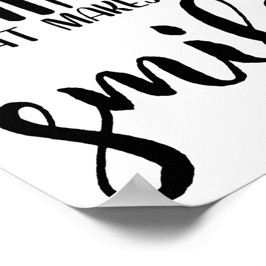 Geef nooit op wat je doet glimlachen poster (Hoek)