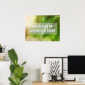Geef nooit op zonder een gevecht poster (Thuiskantoor)
