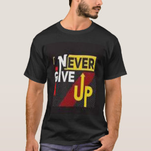Geef nooit t-shirt op