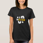 Geef nooit vrouwen op t-shirt (Voorkant)