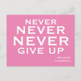 Geef nooit Winston Churchill Motivatie roze op Briefkaart