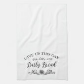 Geef ons deze dag ons dagelijks bijbelcitaat theedoek (Verticaal)