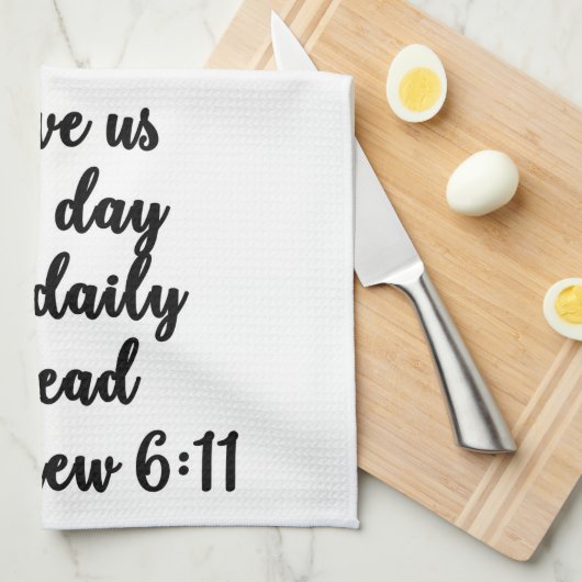 Geef ons deze dag ons dagelijks brood theedoek (Quarter Fold)