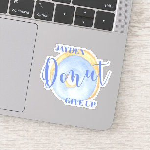 Geef op - Cute Blue Donut - Speciaal Vinyl Sticker