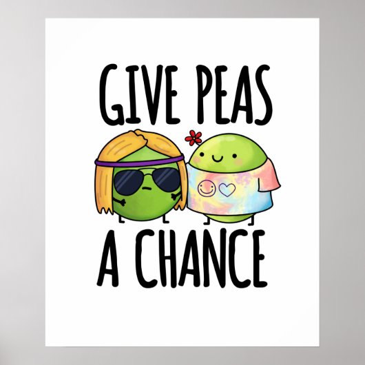 Geef Peas een kans op Funny Hippie Peas Pun Poster (Voorkant)