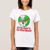 Geef Pizza Chance T-shirt (Voorkant)