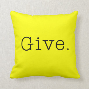 Geef. Pure Neon Lemon Geel en Zwart citaat Kussen