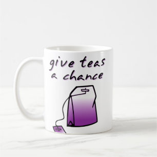 Geef Teas A Chance Funny Mug Humor Koffiemok