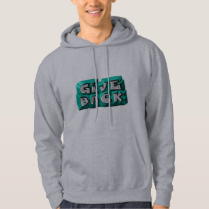 Geef Terug Citaat Wijsheid Teal Grijs Gehouwen Let Hoodie