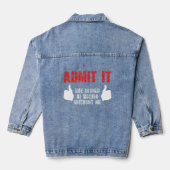 Geef toe dat het leven zou verdienen zonder mij gr denim jacket (Achterkant)