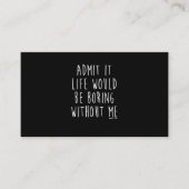 Geef toe dat het leven zou verdienen zonder mij gr visitekaartje (Voorkant)