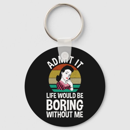 Geef toe dat het leven zou verdienen zonder mij sleutelhanger (Voorkant)