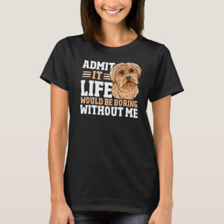 Geef toe dat het leven zou verdienen zonder mijn h t-shirt