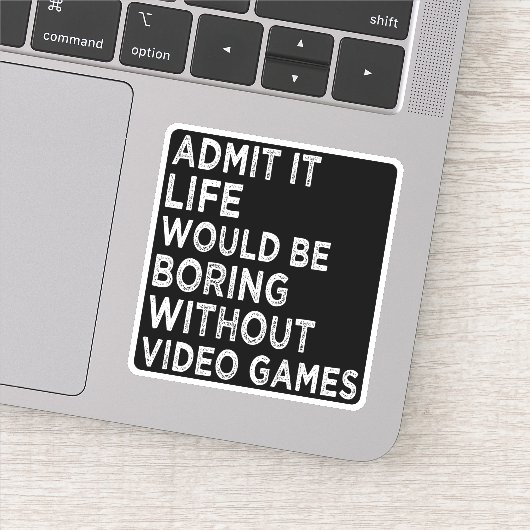 Geef toe dat het leven zou winnen zonder videospel sticker (Detail)