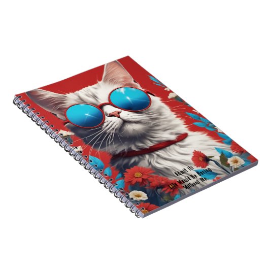 Geef toe, het leven is saai zonder mij kattenhaar  notitieboek (Rechterzijde)