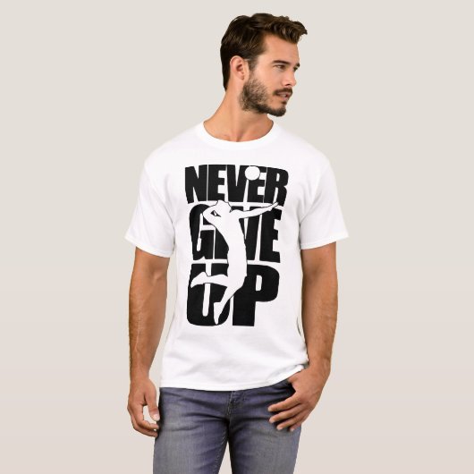 Geef volleybal nooit op t-shirt (Voorkant volledig)
