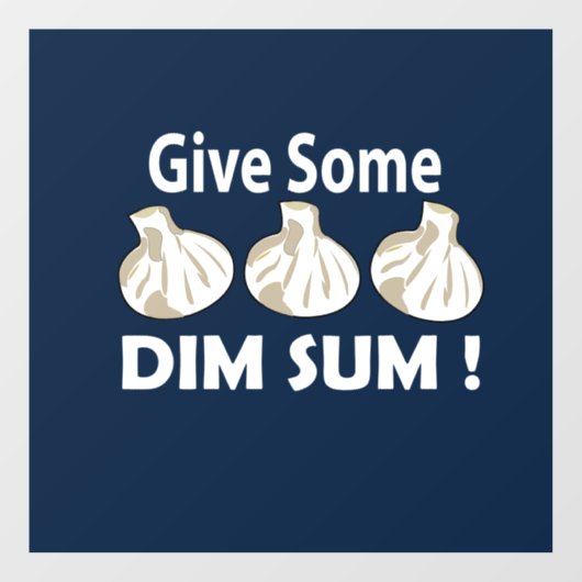Geef wat Dim Sum Restaurant Raamsticker (Vel)