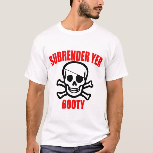 Geef Yer Booty over T-shirt (Voorkant)