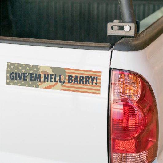 Geef ze de hel, Barry. Bumpersticker (Op Truck)