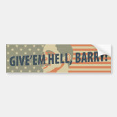 Geef ze de hel, Barry. Bumpersticker (Voorkant)