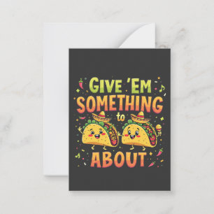 Geef ze iets aan Taco over Cinco de Mayo Notitiekaartje