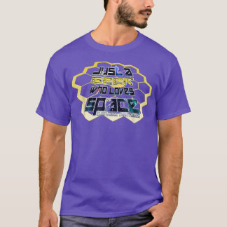 Geek and Nerds love space JWST Telescope T-shirt