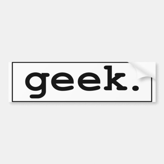 geek. Bumpersticker (Voorkant)