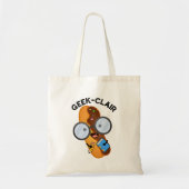 Geek-clair Funny Eclair Pun Tote Bag (Voorkant)