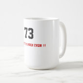 Geek Coffee Cup 73-nummer ooit!! Koffiemok (Voorkant rechts)