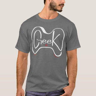Geek-gamingcontroller Nerd-computer-gamer-cadeau j T-shirt