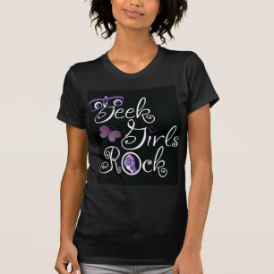 Geek Girls Rock T-shirt