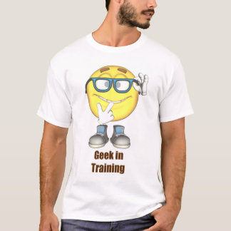 Geek in training T-Shirt