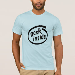 GEEK INSIDE T-SHIRT