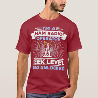Geek Level 1000 Ontgrendelde Funny Ham Radio T-shirt