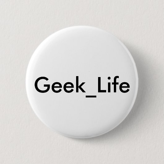 Geek_Life Button (Voorkant)