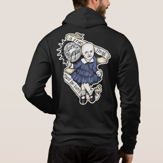 Geek Love Oly Binewski "A true freak" Hoodie (Achterkant)