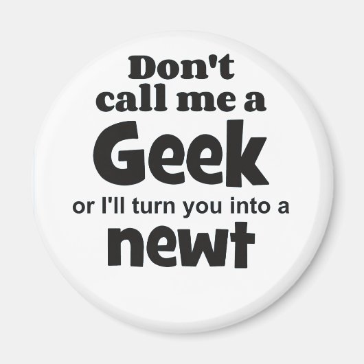 Geek newt bf magneet (Voorkant)