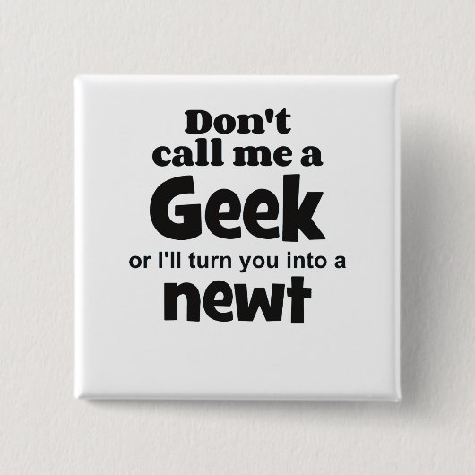Geek newt bf vierkante button 5,1 cm (Voorkant)