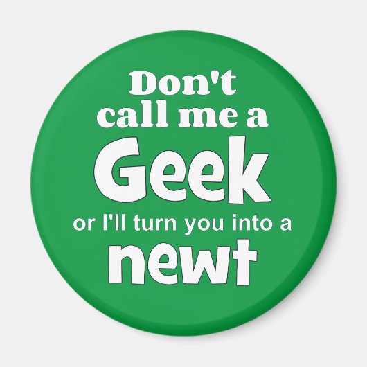 Geek newt wf magneet (Voorkant)