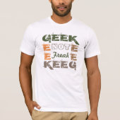 Geek not Freak T-shirt (Voorkant)