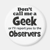 Geek Observers bf Magneet (Voorkant)