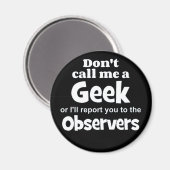 Geek Observers wf. Magneet (Voorkant / Achterkant)