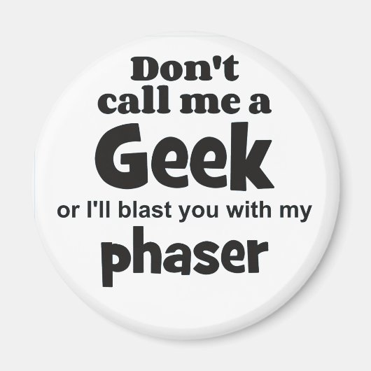 Geek phaser bf magneet (Voorkant)