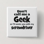 Geek schroevedraaier bf vierkante button 5,1 cm (Voorkant)