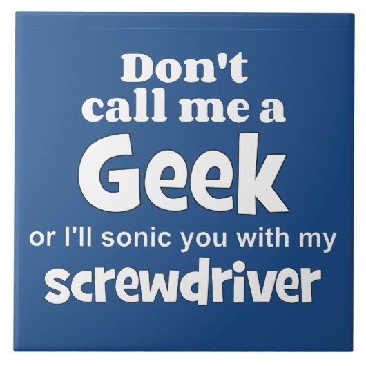 Geek schroevendraaier wf tegeltje (Voorkant)