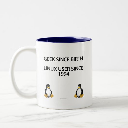 Geek sinds zijn geboorte. Linux-gebruiker sinds 19 Tweekleurige Koffiemok (Links)