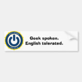 Geek sprak. Engels getolereerd. Bumpersticker (Voorkant)