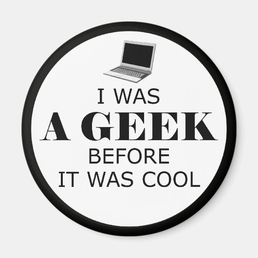 Geek voor het Cool Magnet was (Voorkant)